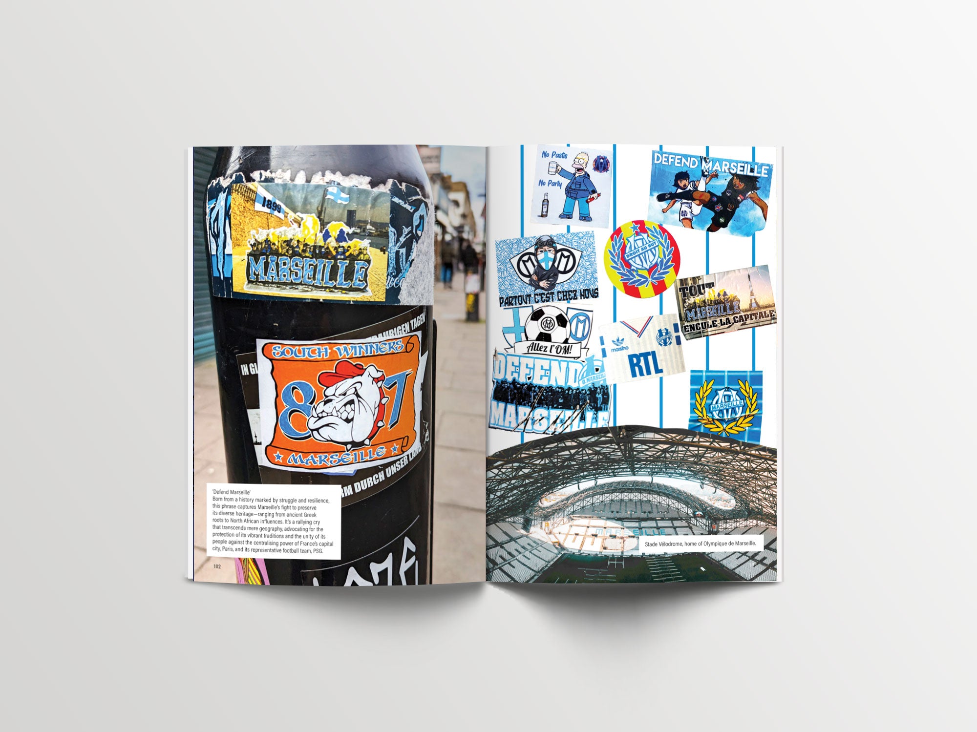 An open book displaying a two-page spread themed around Olympique de Marseille. The left page features a close-up photo of a pole covered in Marseille fan stickers, including designs with slogans and the club's logo. The right page showcases a collage of various Marseille fan stickers with different slogans and images, along with a photo of the Stade Vélodrome stadium filled with fans. The spread highlights the passionate fan culture of the Marseille supporters.