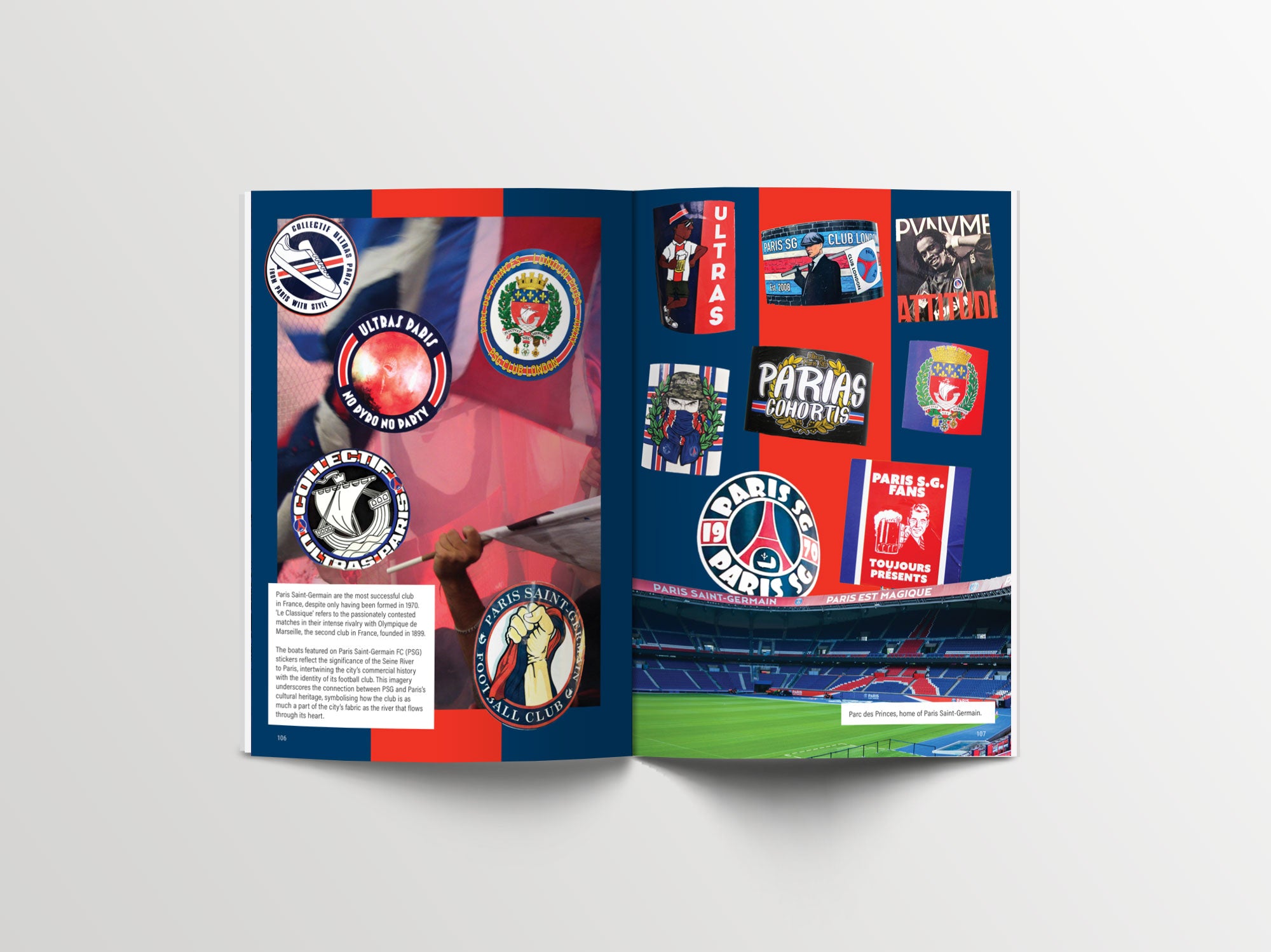 An open book displaying a two-page spread themed around Paris Saint-Germain (PSG). The left page features a collage of PSG fan stickers with various designs and slogans, alongside a photo of a fan holding a flag. The right page shows more PSG fan stickers against a blue and red background, along with a photo of the Parc des Princes stadium. The spread emphasizes the passionate fan culture of PSG supporters.