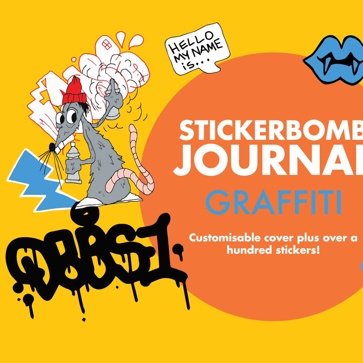 Stickerbomb Journal: Graffiti